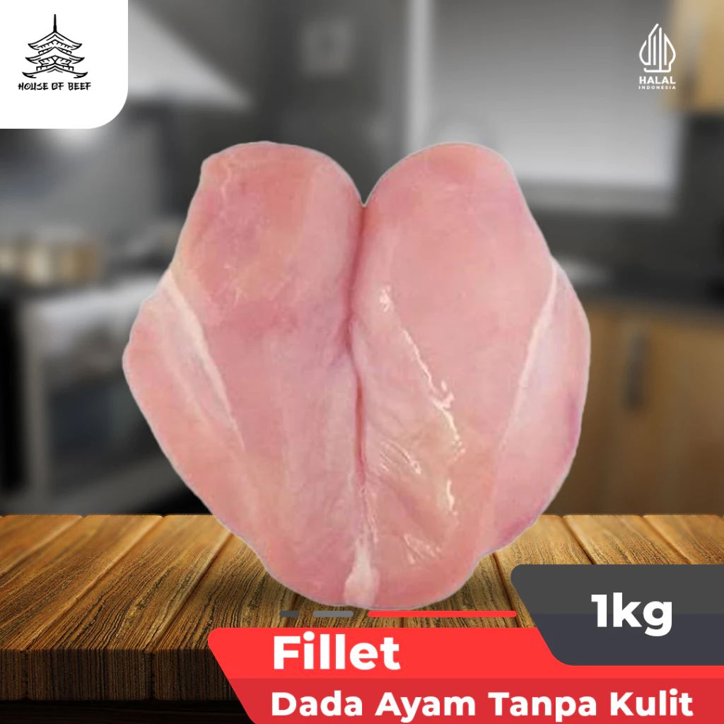 Fillet Dada Ayam Tanpa Kulit Tulang | Boneless Chicken Breast Premium 1kg